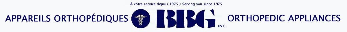 BBG Inc. – Appareils orthopédiques / Orthopaedic appliances – depuis 1975 / since 1975